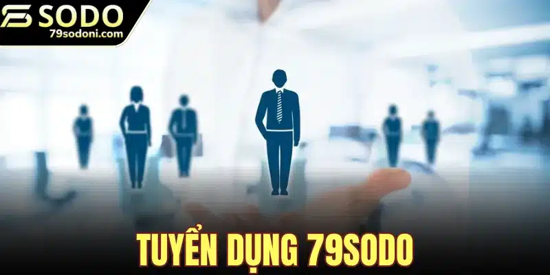 Tuyển Dụng 79sodo